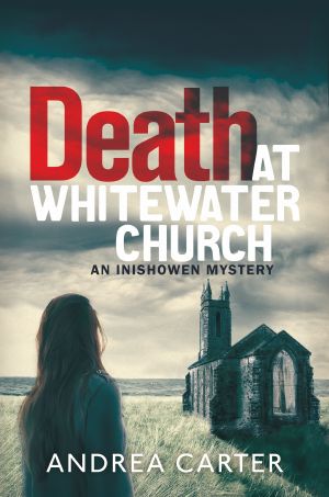 [Inishowen Mysteries 01] • Death at Whitewater Church